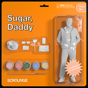 Sugar, Daddy - Scrounge